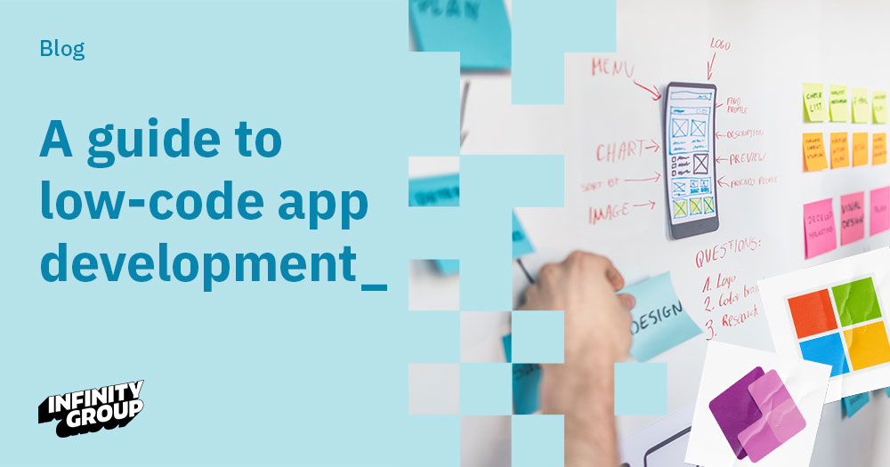 A guide to low-code app development_ - Infinity