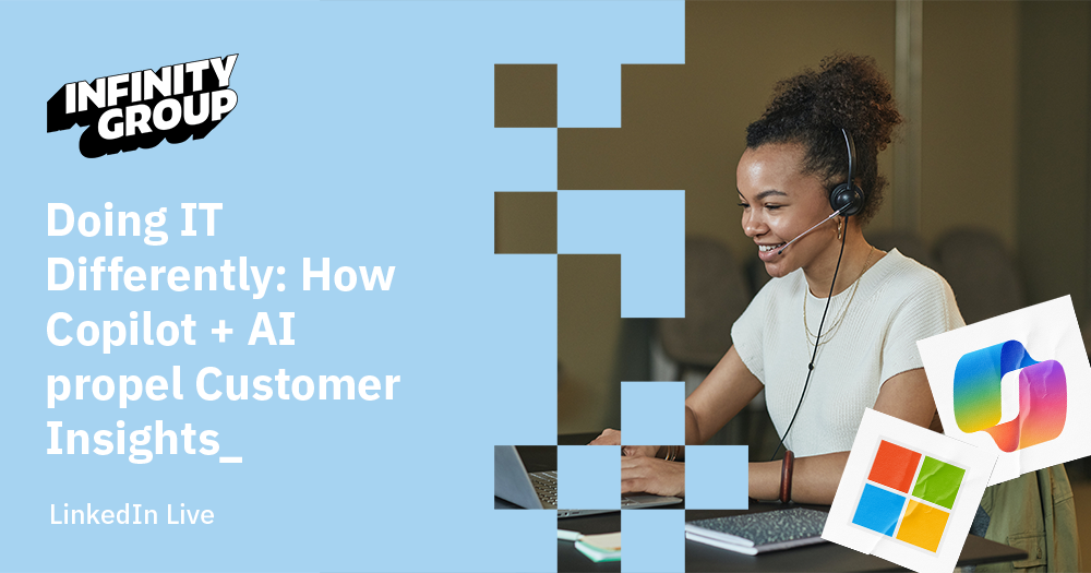 Doing IT Differently: How Copilot + AI propel Customer Insights_