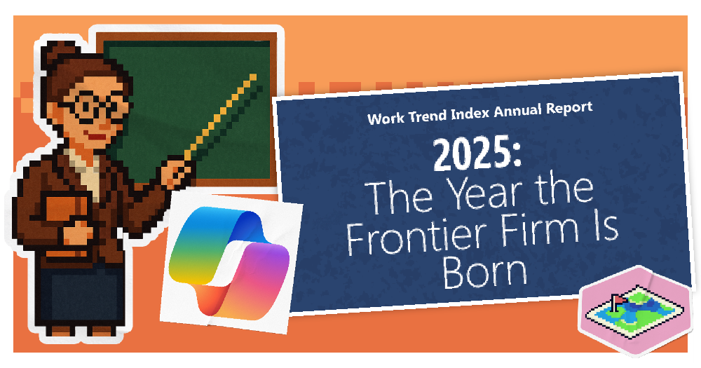 Microsoft Work Trends Index 2025: What your business can learn_