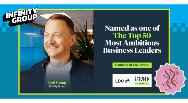 Infinity Group CEO named one of the UK’s Top 50 Most Ambitious Business Leaders for 2025